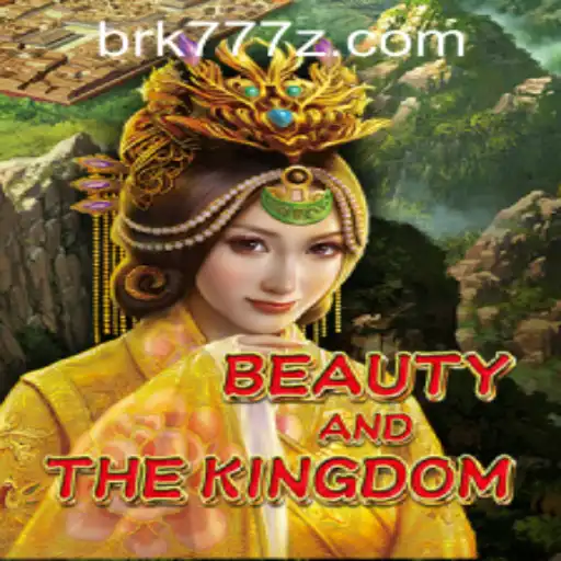 Unveiling BeautyAndTheKingdom: A Journey into Adventure and Strategy