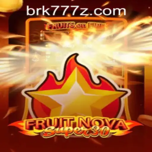 Exploring FruitrNovaSupe30: Experience the Next Level of Gaming